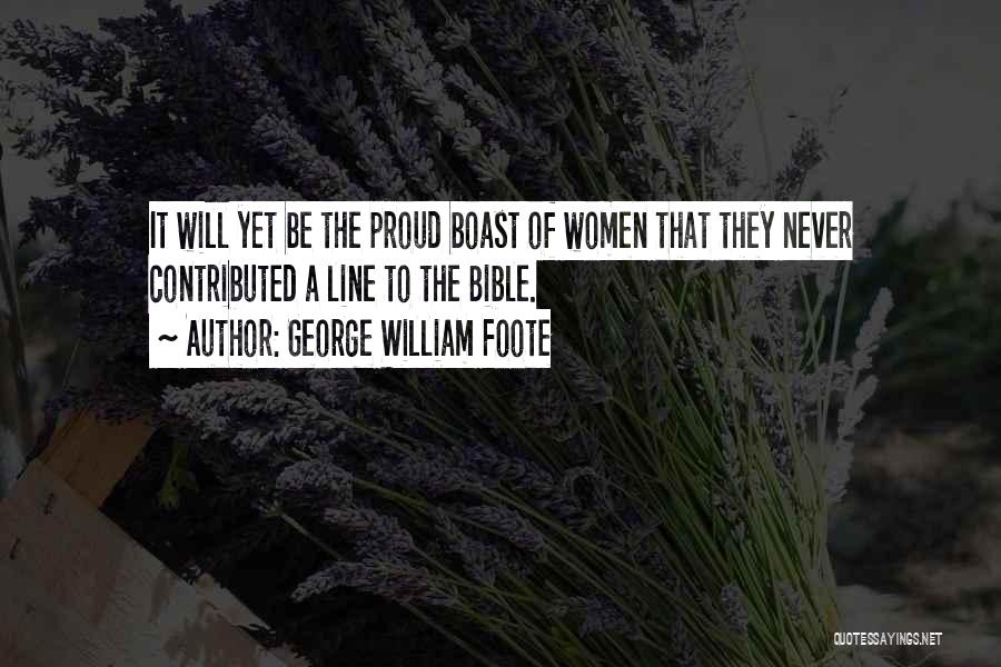The Bible Atheist Quotes By George William Foote