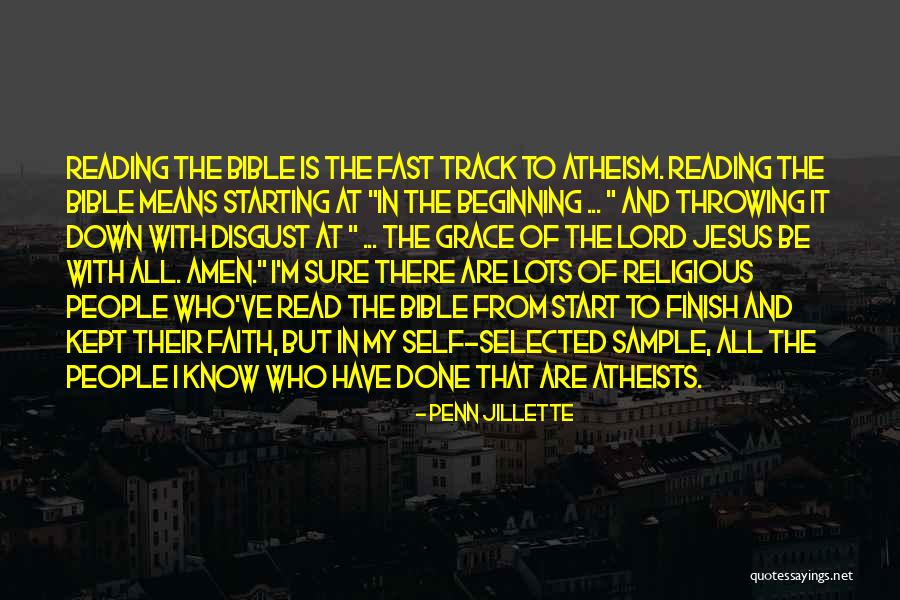 The Bible Atheist Quotes By Penn Jillette