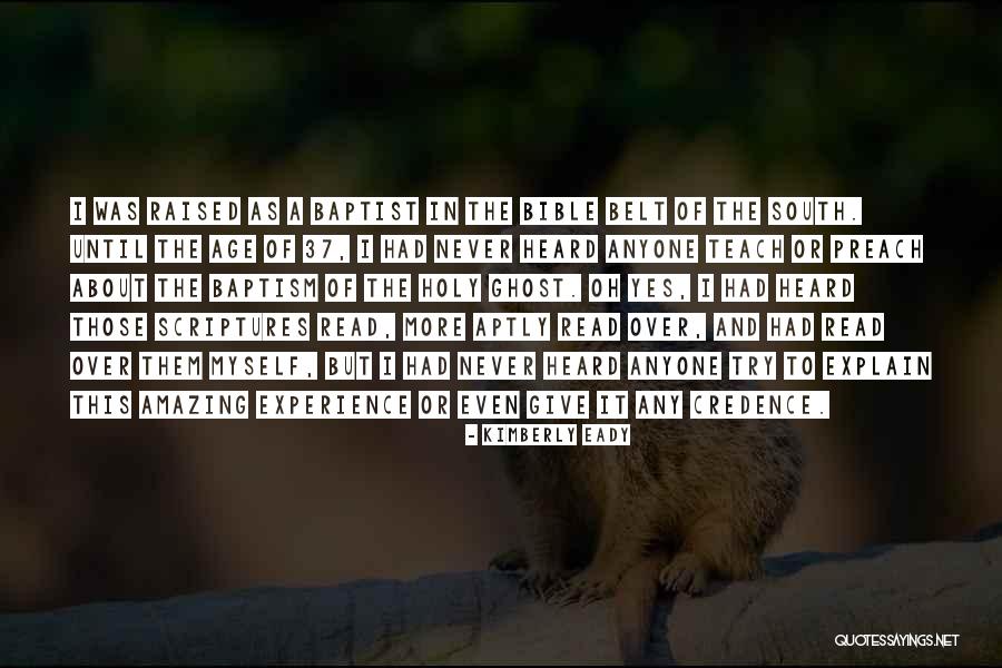 The Bible Belt Quotes By Kimberly Eady The Bible Belt Quotes By Kimberly Eady