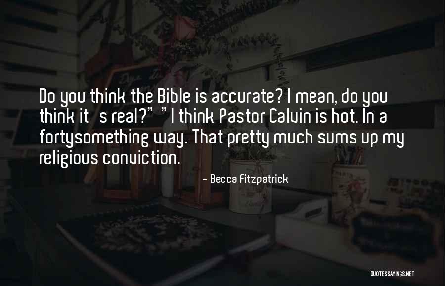 The Bible Funny Quotes By Becca Fitzpatrick