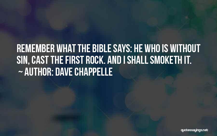 The Bible Funny Quotes By Dave Chappelle