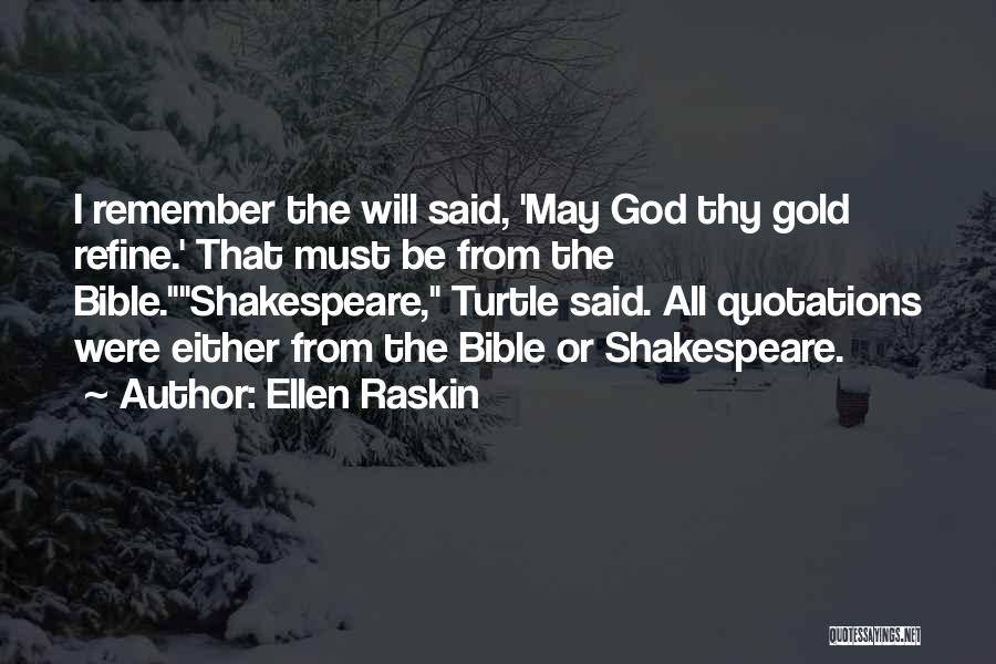 The Bible Funny Quotes By Ellen Raskin