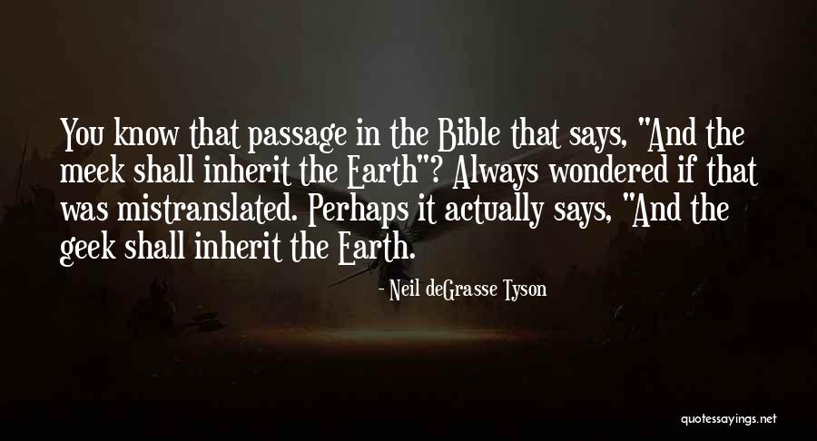 The Bible Funny Quotes By Neil DeGrasse Tyson