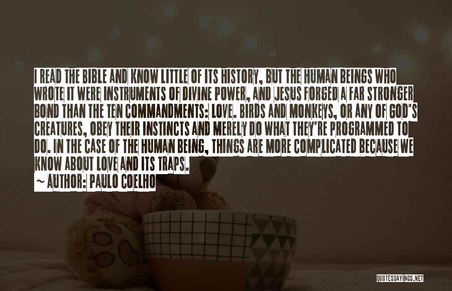The Bible Jesus Read Quotes By Paulo Coelho