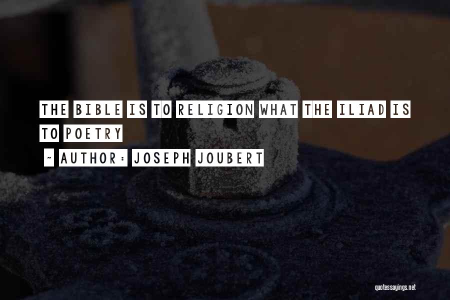 The Bible Quotes By Joseph Joubert The Bible Quotes By Joseph Joubert