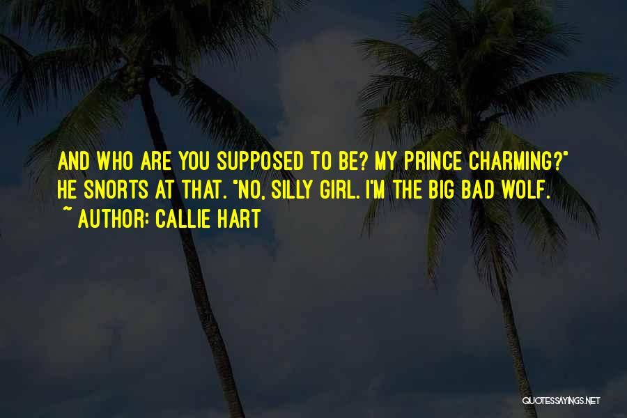 The Big Bad Wolf Quotes By Callie Hart