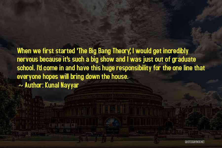 The Big Bang Theory Quotes By Kunal Nayyar