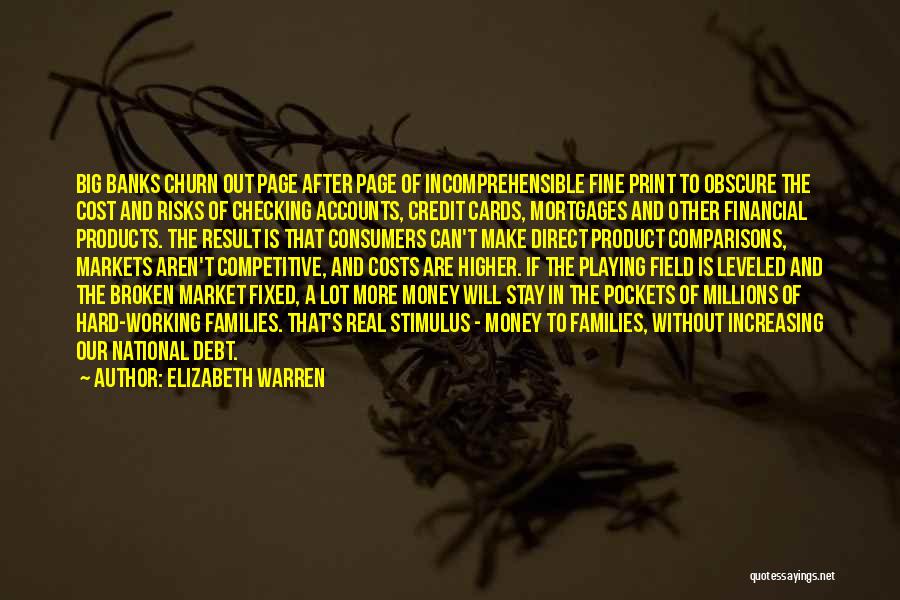The Big Field Quotes By Elizabeth Warren
