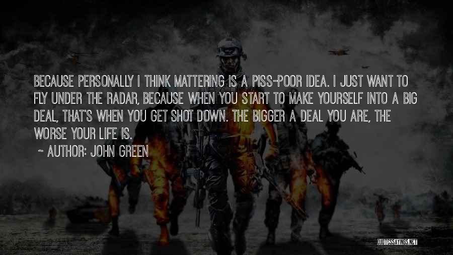 The Big Green Quotes By John Green