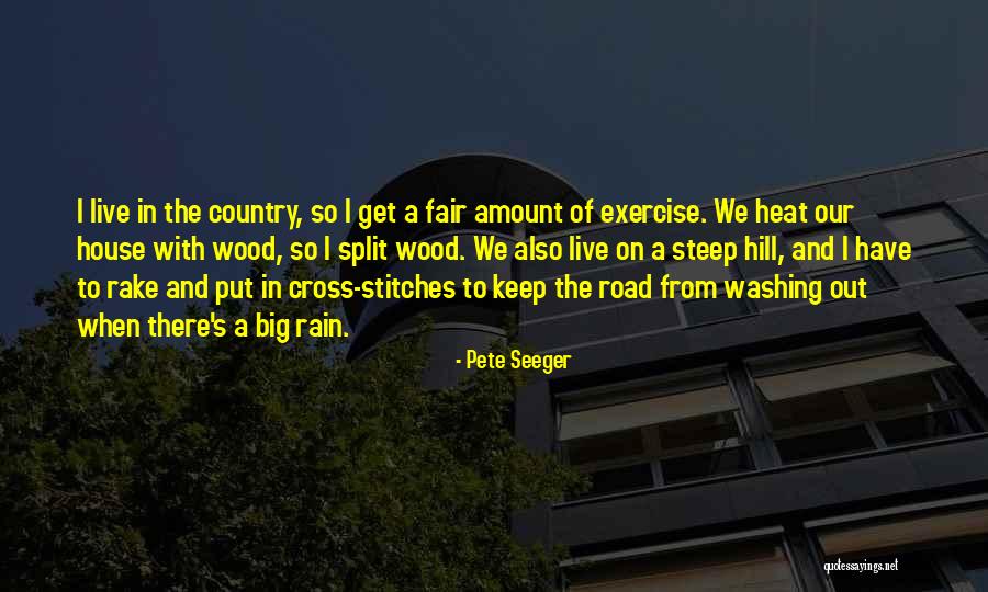 The Big Heat Quotes By Pete Seeger The Big Heat Quotes By Pete Seeger