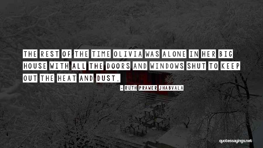 The Big Heat Quotes By Ruth Prawer Jhabvala The Big Heat Quotes By Ruth Prawer Jhabvala