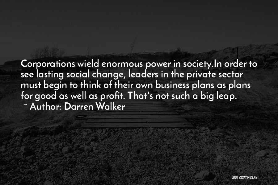 The Big Leap Quotes By Darren Walker
