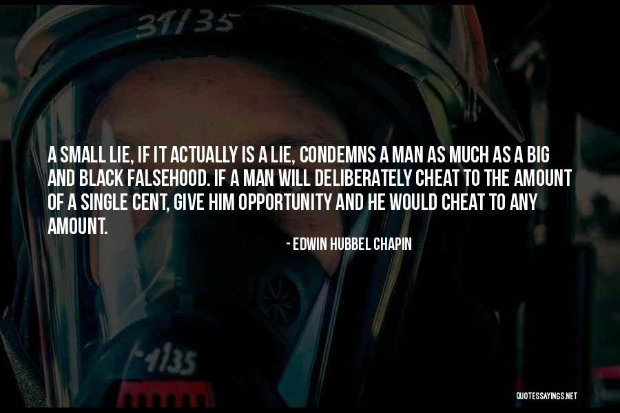 The Big Lie Quotes By Edwin Hubbel Chapin The Big Lie Quotes By Edwin Hubbel Chapin