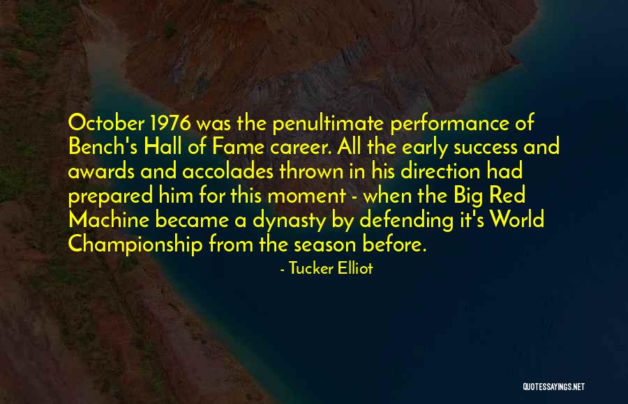The Big Red Machine Quotes By Tucker Elliot The Big Red Machine Quotes By Tucker Elliot