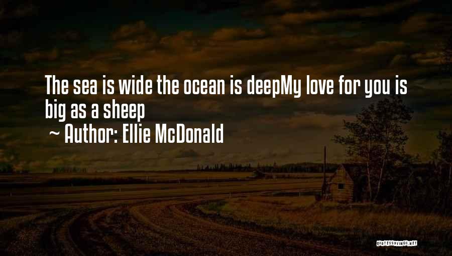 The Big Sea Quotes By Ellie McDonald