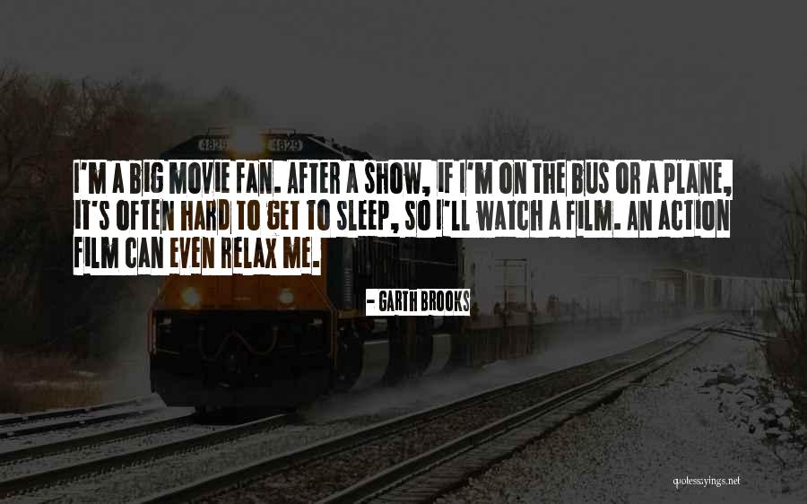 The Big Sleep Quotes By Garth Brooks The Big Sleep Quotes By Garth Brooks