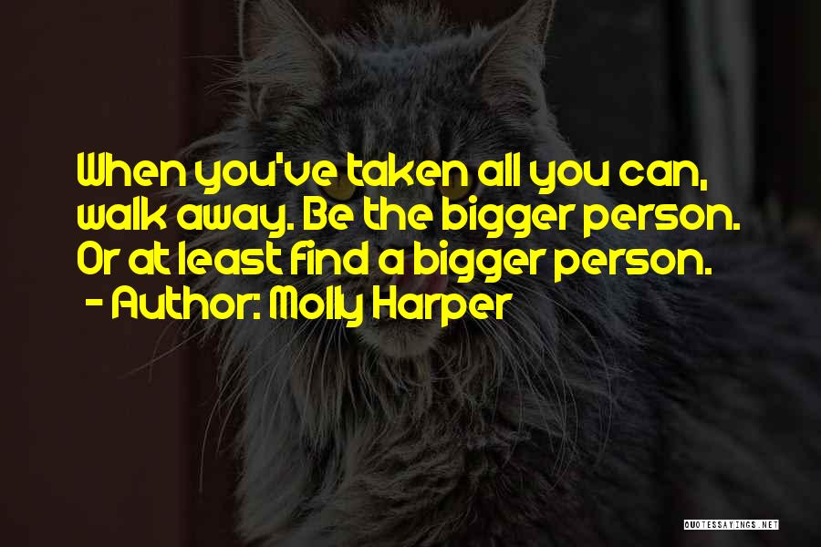 The Bigger Person Quotes By Molly Harper