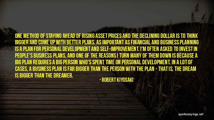 The Bigger Person Quotes By Robert Kiyosaki