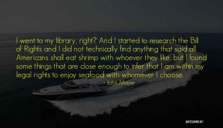 The Bill Of Rights Quotes By John Mayer The Bill Of Rights Quotes By John Mayer