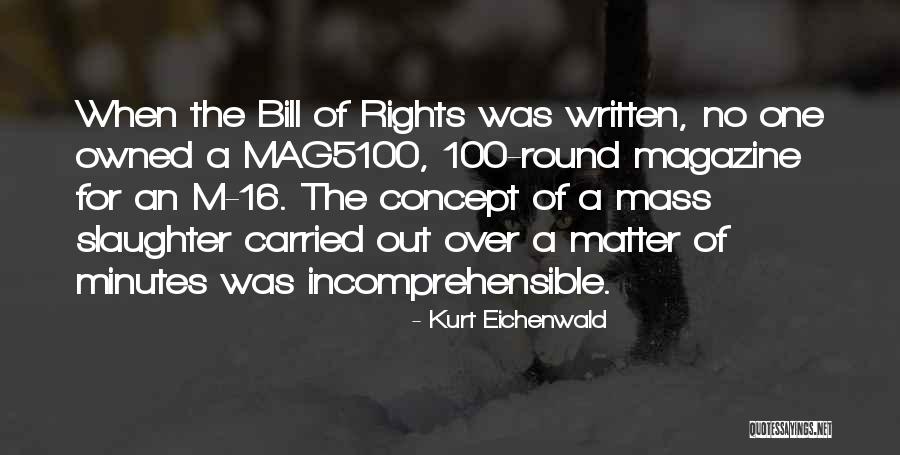 The Bill Of Rights Quotes By Kurt Eichenwald The Bill Of Rights Quotes By Kurt Eichenwald