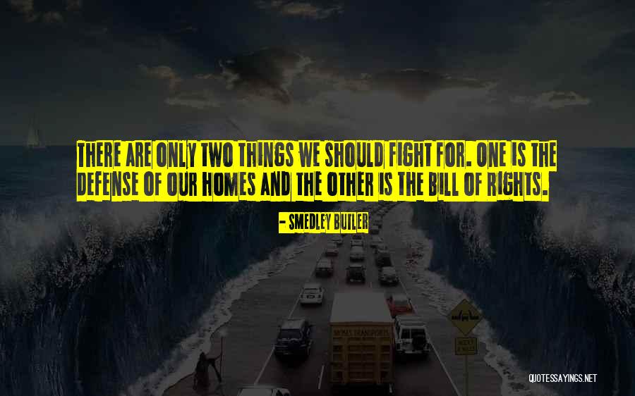 The Bill Of Rights Quotes By Smedley Butler The Bill Of Rights Quotes By Smedley Butler