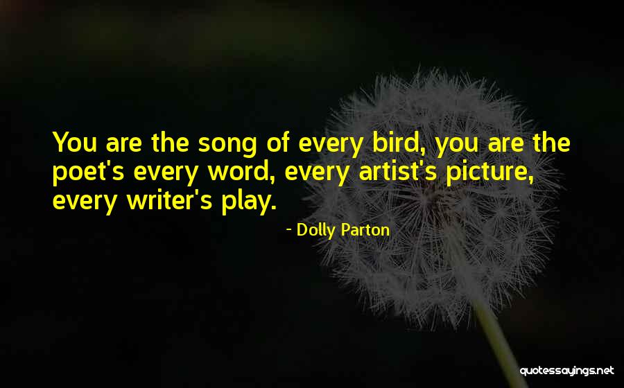 The Bird Artist Quotes By Dolly Parton The Bird Artist Quotes By Dolly Parton