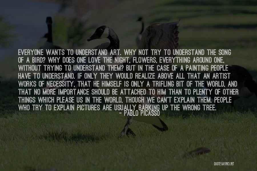 The Bird Artist Quotes By Pablo Picasso