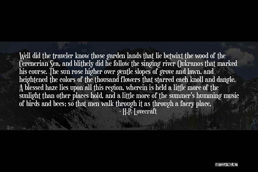 The Birds And The Bees Quotes By H.P. Lovecraft The Birds And The Bees Quotes By H.P. Lovecraft