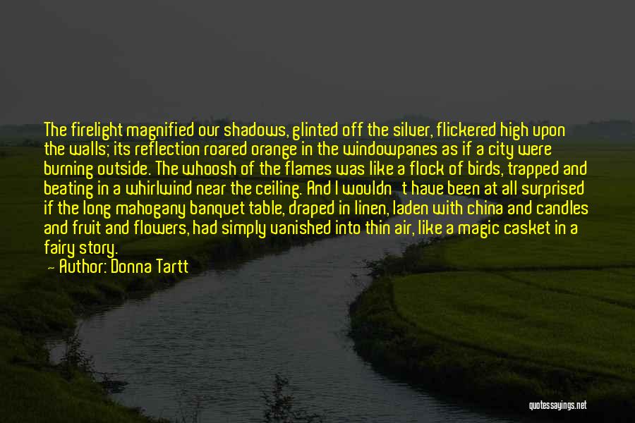 The Birds Story Quotes By Donna Tartt