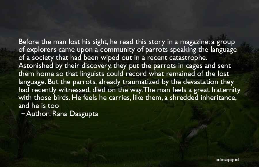 The Birds Story Quotes By Rana Dasgupta