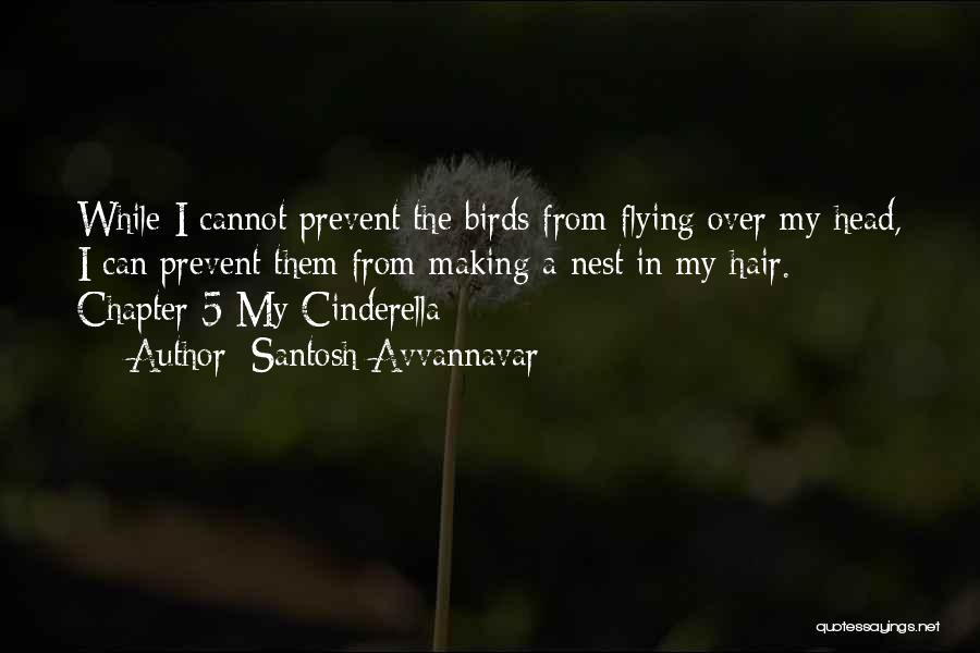 The Birds Story Quotes By Santosh Avvannavar