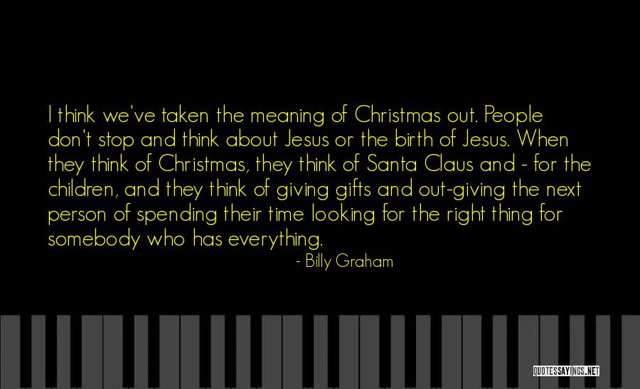 The Birth Of Jesus Quotes By Billy Graham