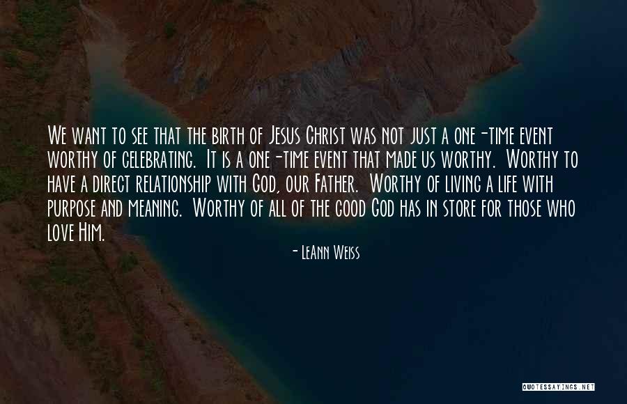 The Birth Of Jesus Quotes By LeAnn Weiss