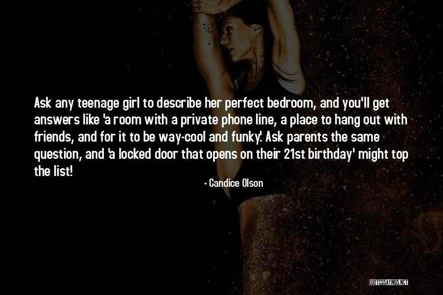 The Birthday Girl Quotes By Candice Olson The Birthday Girl Quotes By Candice Olson