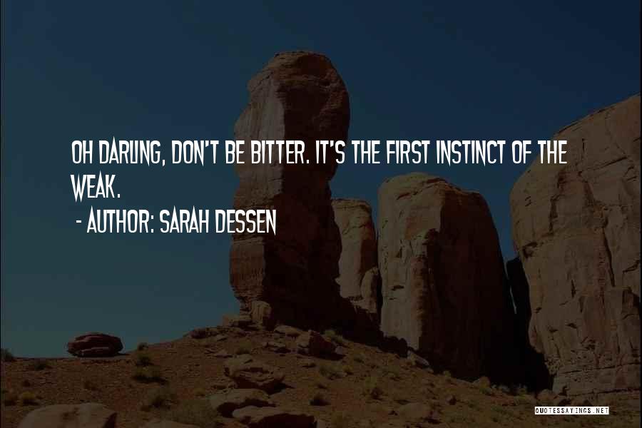 The Bitter Truth Quotes By Sarah Dessen