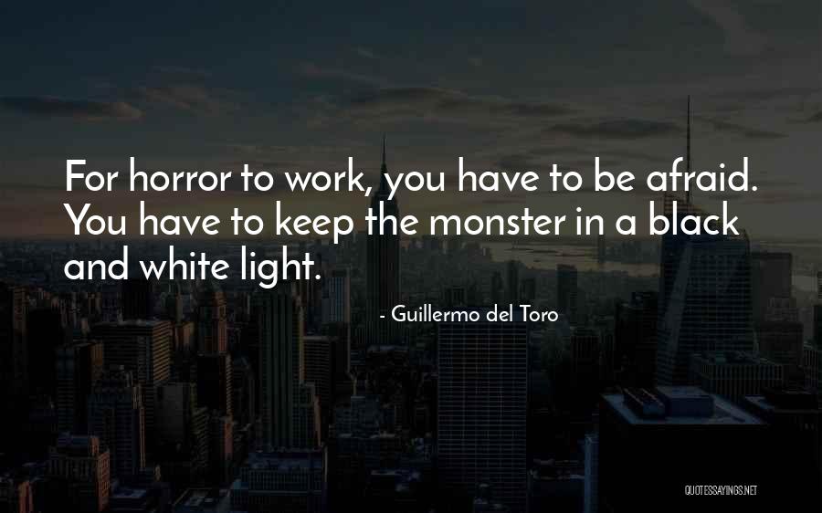 The Black And White Quotes By Guillermo Del Toro The Black And White Quotes By Guillermo Del Toro