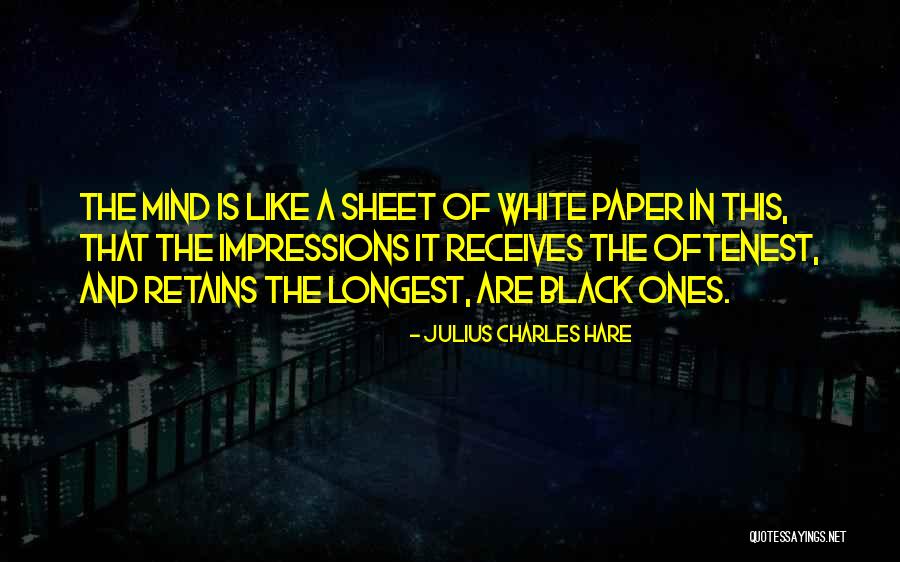 The Black And White Quotes By Julius Charles Hare The Black And White Quotes By Julius Charles Hare