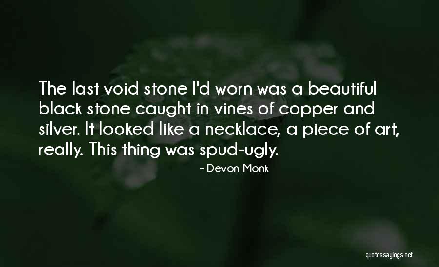 The Black Art Quotes By Devon Monk The Black Art Quotes By Devon Monk
