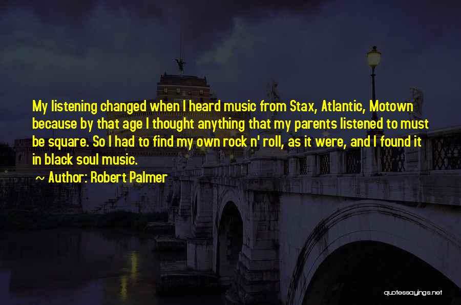 The Black Atlantic Quotes By Robert Palmer