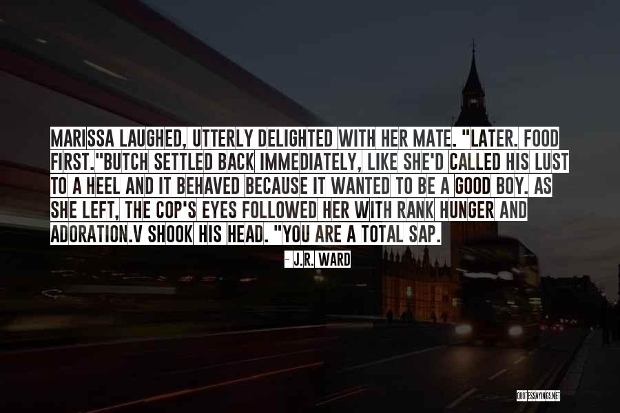 The Black Dagger Brotherhood Quotes By J.R. Ward The Black Dagger Brotherhood Quotes By J.R. Ward