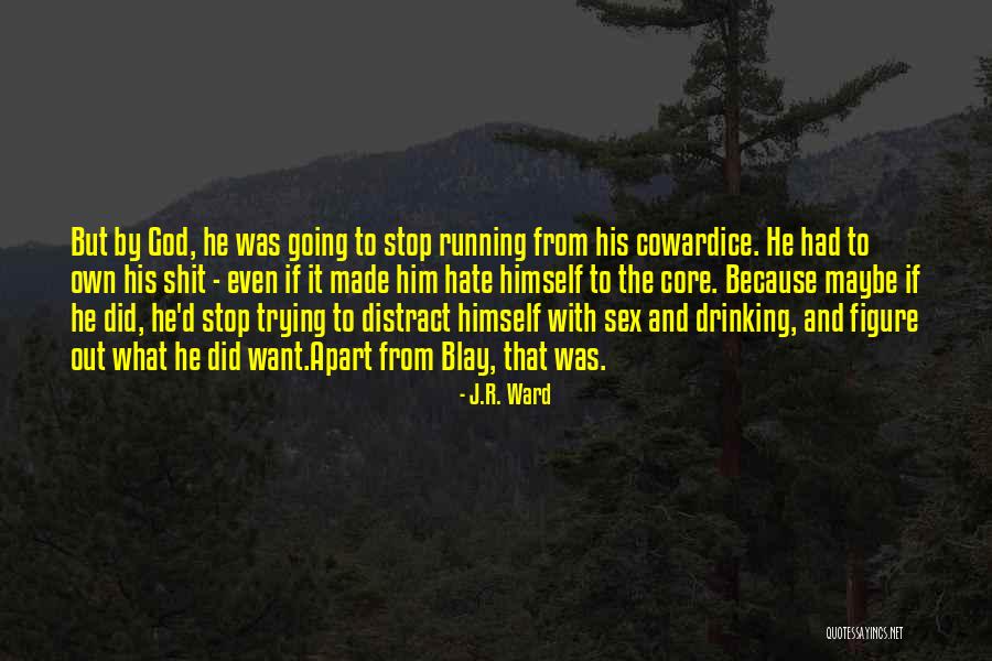 The Black Dagger Brotherhood Quotes By J.R. Ward The Black Dagger Brotherhood Quotes By J.R. Ward