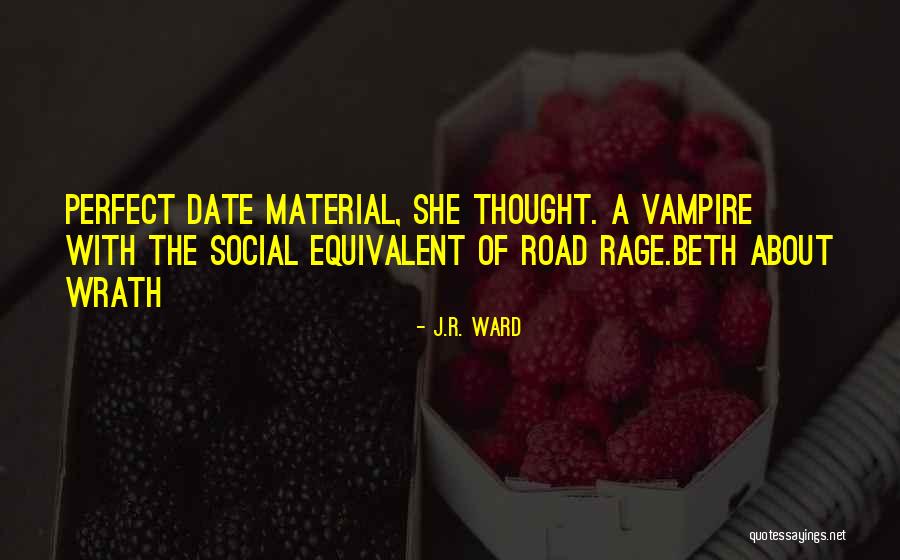 The Black Dagger Brotherhood Quotes By J.R. Ward The Black Dagger Brotherhood Quotes By J.R. Ward