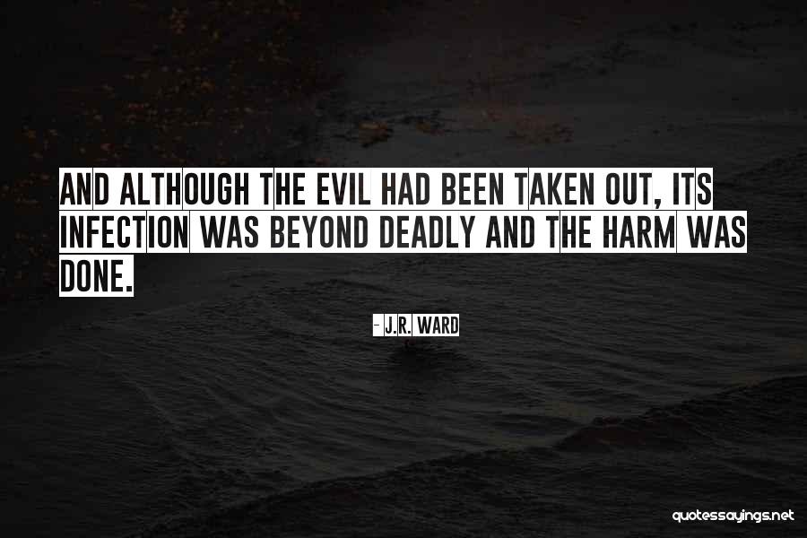 The Black Dagger Brotherhood Quotes By J.R. Ward The Black Dagger Brotherhood Quotes By J.R. Ward