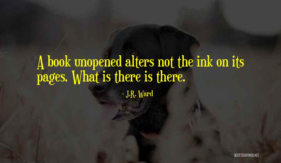 The Black Dagger Brotherhood Quotes By J.R. Ward The Black Dagger Brotherhood Quotes By J.R. Ward