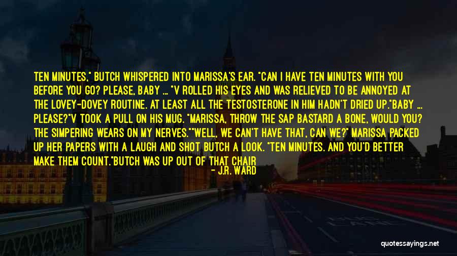 The Black Dagger Brotherhood Quotes By J.R. Ward The Black Dagger Brotherhood Quotes By J.R. Ward