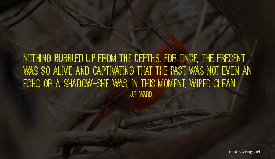 The Black Dagger Brotherhood Quotes By J.R. Ward The Black Dagger Brotherhood Quotes By J.R. Ward