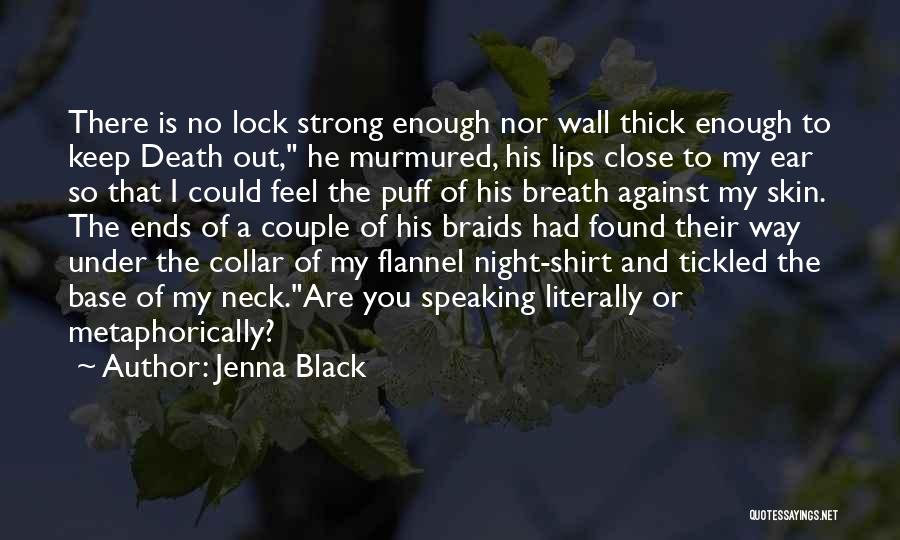 The Black Death Quotes By Jenna Black