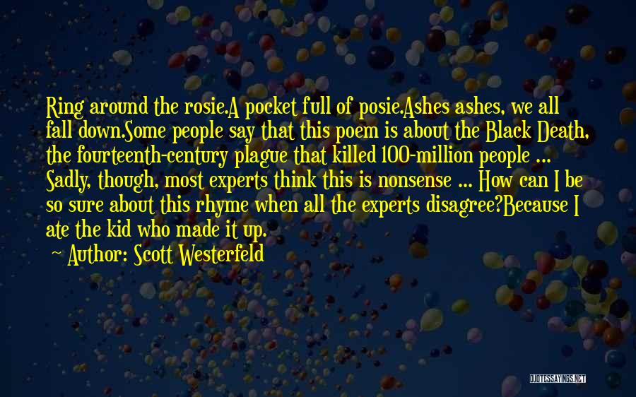 The Black Death Quotes By Scott Westerfeld