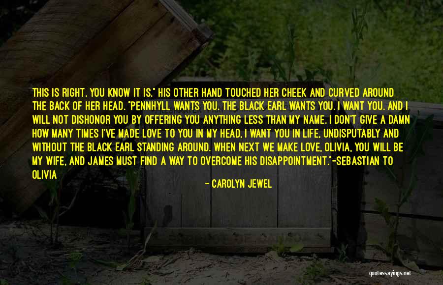 The Black Earl Quotes By Carolyn Jewel The Black Earl Quotes By Carolyn Jewel