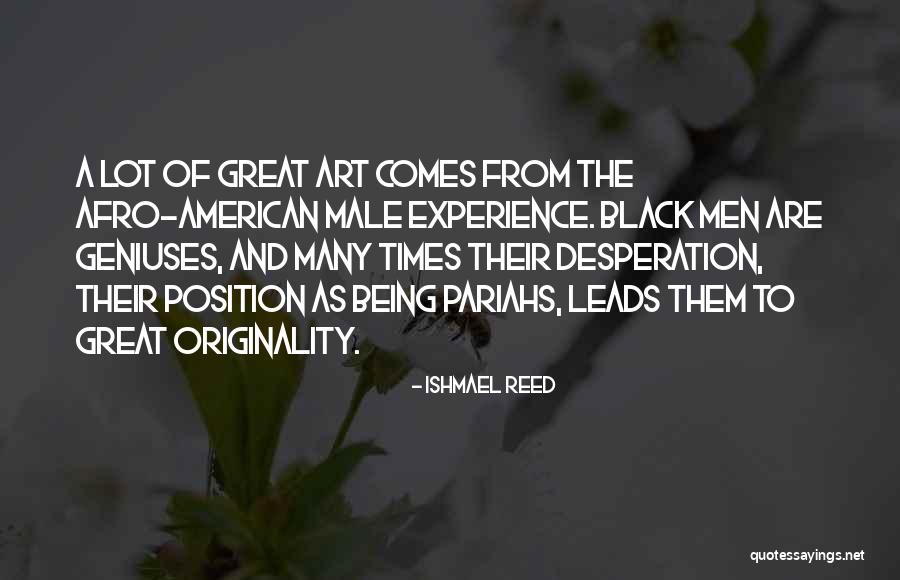 The Black Experience Quotes By Ishmael Reed The Black Experience Quotes By Ishmael Reed
